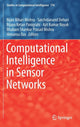 Book cover of: Computational Intelligence in Sensor Networks