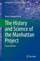 Book cover of: History and Science of the Manhattan Project. By: Bruce Cameron Reed