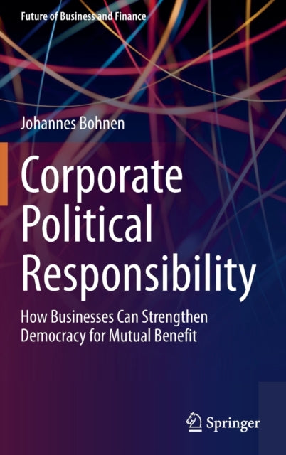 Book cover of: Corporate Political Responsibility. By: Johannes Bohnen