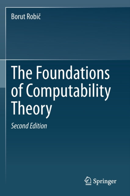 Book cover of: Foundations of Computability Theory. By: Borut Robič