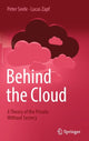 Book cover of: Behind the Cloud. By: Peter Seele