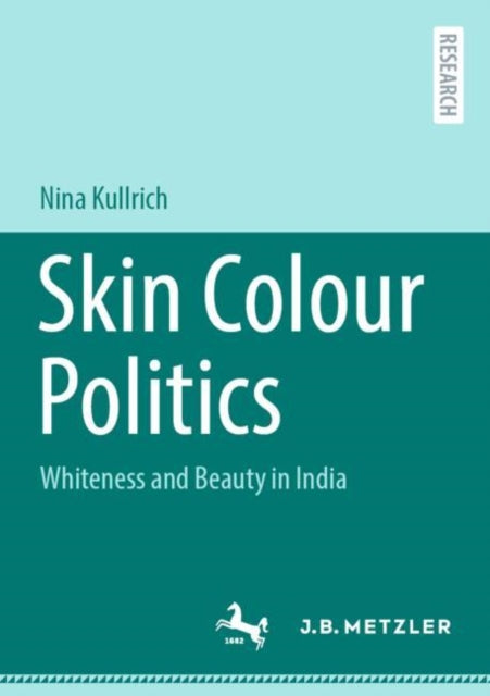 Book cover of: Skin Colour Politics. By: Nina Kullrich