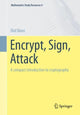 Book cover of: Encrypt, Sign, Attack. By: Olaf Manz