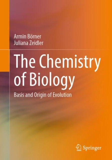 Book cover of: Chemistry of Biology. By: Armin Börner