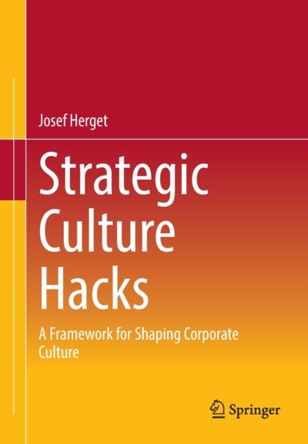 Book cover of: Strategic Culture Hacks. By: Josef Herget