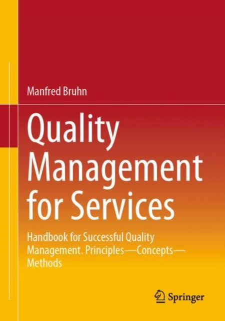 Book cover of: Quality Management for Services. By: Manfred Bruhn