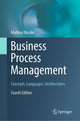 Book cover of: Business Process Management. By: Mathias Weske