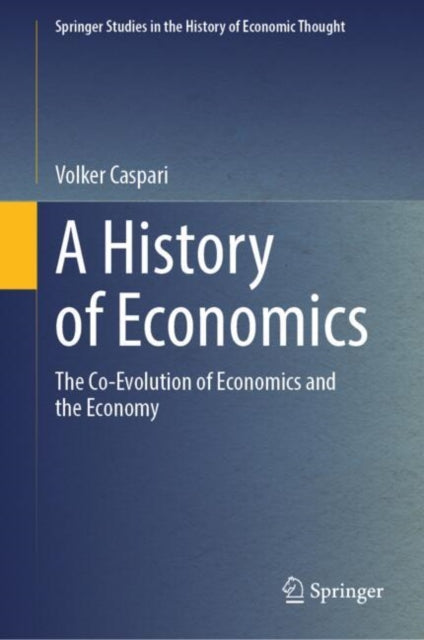 Book cover of: History of Economics. By: Volker Caspari