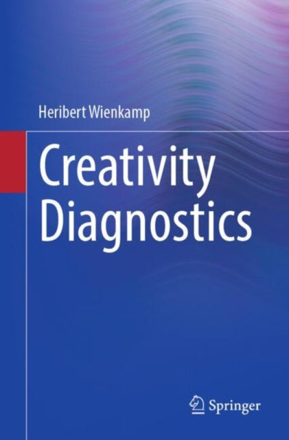 Book cover of: Creativity Diagnostics. By: Heribert Wienkamp
