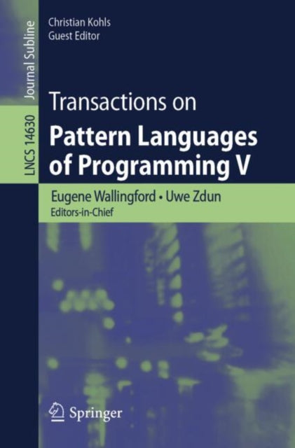 Book cover of: Transactions on Pattern Languages of Programming V. By: Eugene Wallingford