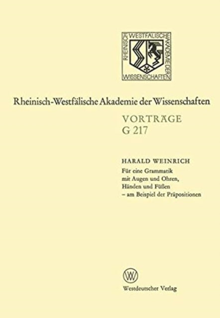 Book cover of: Fur eine Grammatik mit Augen und Ohren, Handen und Fuen - am Beispiel der Prapositionen. By: Harald Weinrich