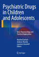 Book cover of: Psychiatric Drugs in Children and Adolescents. By: Manfred Gerlach