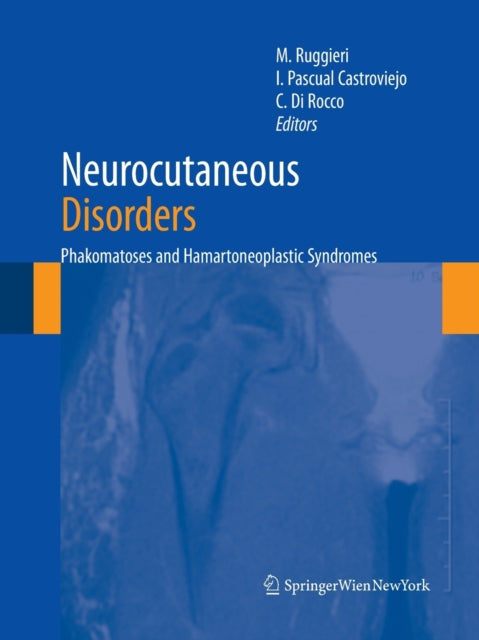 Book cover of: Neurocutaneous Disorders. By: Martino Ruggieri