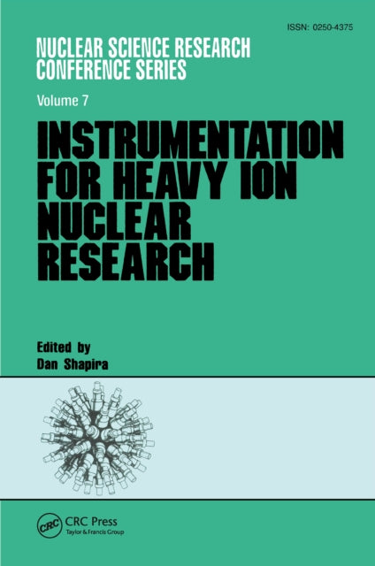 Book cover of: Instrumentation for Heavy Ion Nuclear Research. By: D. Shapira