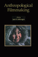 Book cover of: Anthropological Filmmaking. By: Jack Rollwagen
