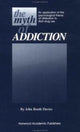 Book cover of: Myth of Addiction