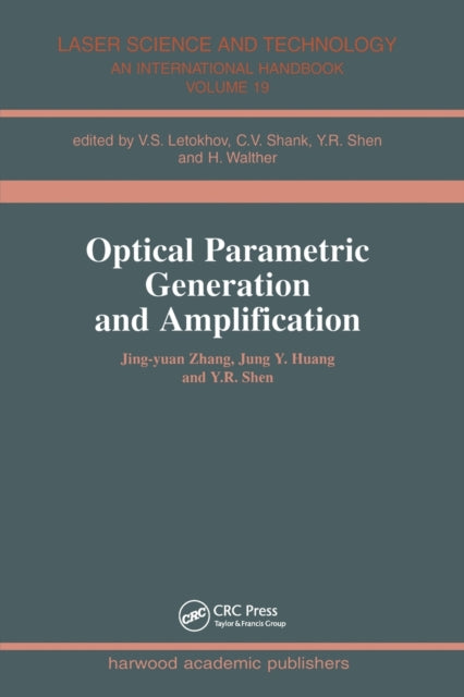 Book cover of: Optical Parametric Generation and Amplification