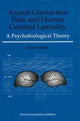 Book cover of: Axonal Conduction Time and Human Cerebral Laterality. By: Robert Miller