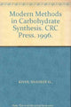 Book cover of: Modern Methods in Carbohydrate Synthesis