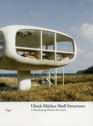 Ulrich Muther Shell Structures