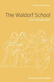 Book cover of: The Waldorf School. By: Christof Wiechert
