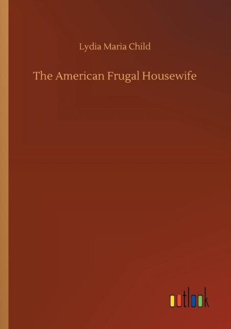 Book cover of: American Frugal Housewife