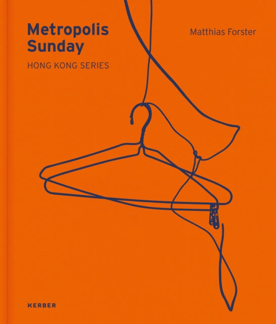 Book cover of: Metropolis Sunday: Matthias Forster. By: Volonte FORSTER