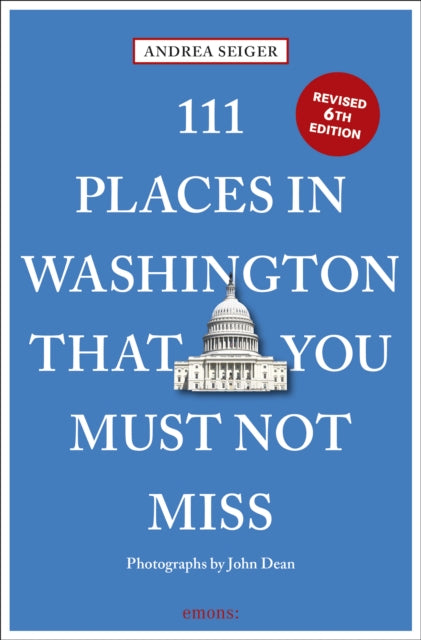 Book cover of: 111 Places in Washington, DC That You Must Not Miss