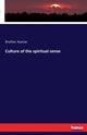 Book cover of: Culture of the spiritual sense