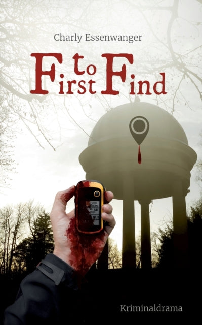 Book cover of: First to Find