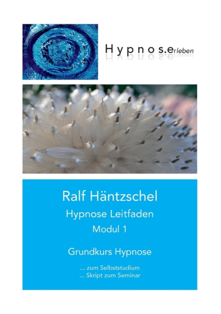 Book cover of: Hypnose Leitfaden Modul 1