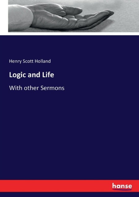 Book cover of: Logic and Life