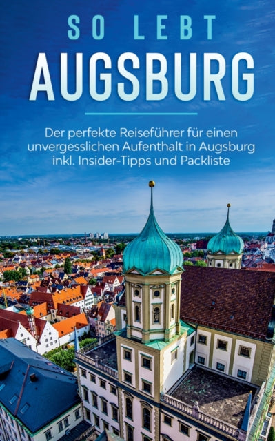 Book cover of: So lebt Augsburg