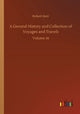 Book cover of: General History and Collection of Voyages and Travels