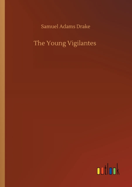 Book cover of: Young Vigilantes