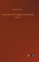 Book cover of: Lebenslauf des heiligen Wonnebald Puck