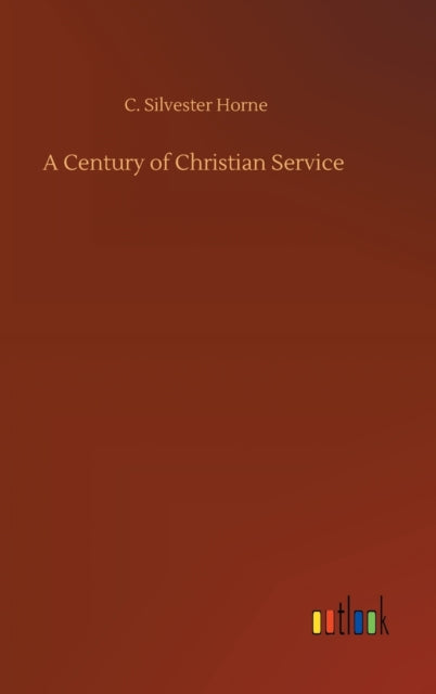 Book cover of: Century of Christian Service