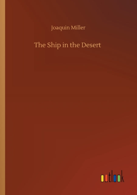 Book cover of: Ship in the Desert