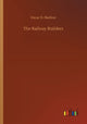 Book cover of: Railway Builders