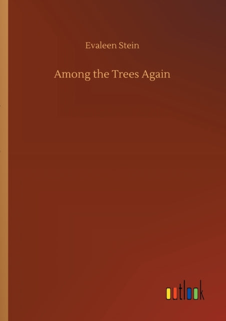 Book cover of: Among the Trees Again