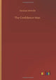 Book cover of: Confidence-Man