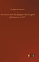 Book cover of: account of the plague which raged at Moscow, in 1771