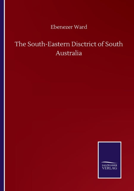 Book cover of: South-Eastern Disctrict of South Australia