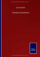 Book cover of: Familiar Quotations