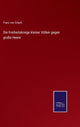 Book cover of: Freiheitskriege kleiner Volker gegen große Heere
