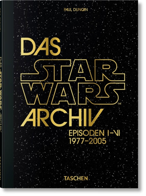 Das Star Wars Archiv. Episoden I-VI