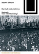 Book cover of: Die Stadt der Architekten. By: Angelus Eisinger