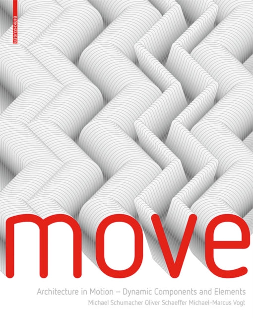 Book cover of: MOVE. By: Michael Schumacher