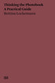 Book cover of: Bettina Lockemann: Thinking the Photobook. By: Bettina Lockemann