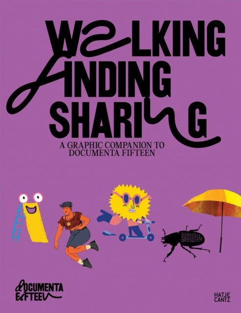 Book cover of: Walking, Finding, Sharing. By: Ruangrupa